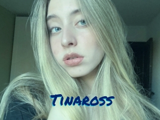 Tinaross
