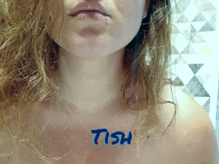 Tish