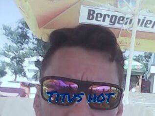 Titus_hot
