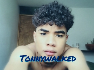 Tonnywalked