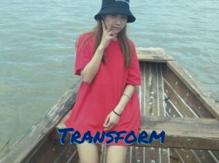 Transform