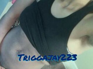 Triggajay223