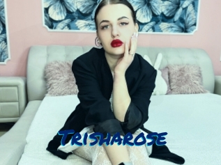 Trisharose