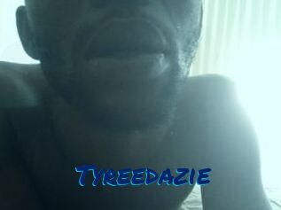 Tyreedazie