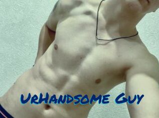 UrHandsome_Guy