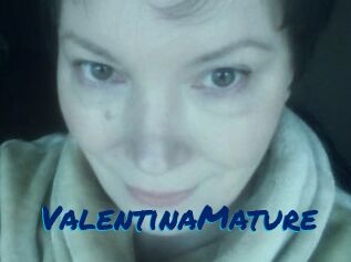ValentinaMature