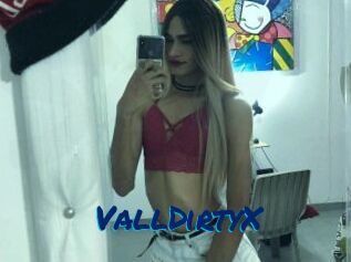 VallDirtyX