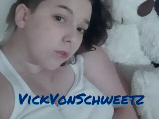 VickVonSchweetz