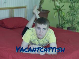 Vacantcattish
