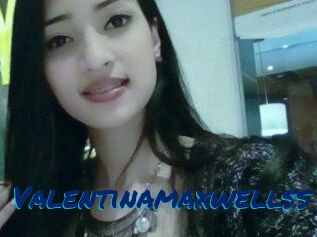Valentinamaxwellss