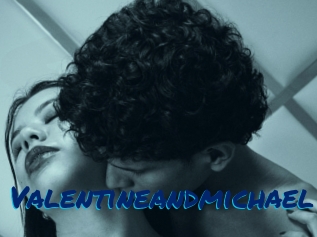 Valentineandmichael