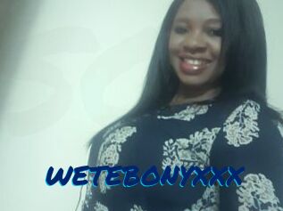 WETEBONYXXX