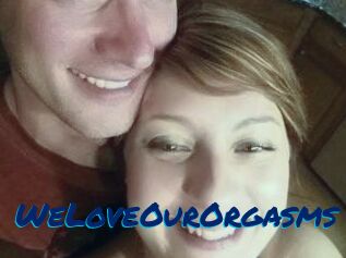 WeLoveOurOrgasms