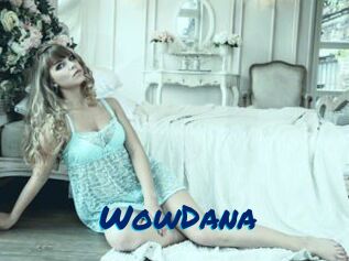 WowDana