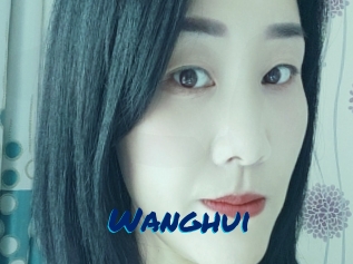 Wanghui