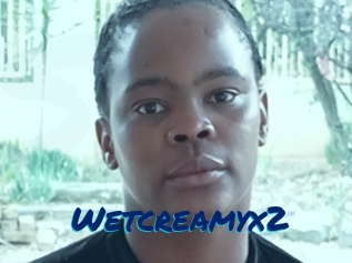 Wetcreamyx2