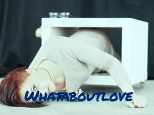 Whataboutlove