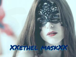 XXethel_maskXX