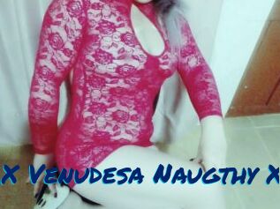 X_Venudesa_Naugthy_X