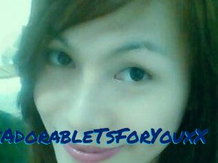 XxAdorableTsForYouxX