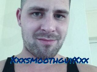 XxxsmoothguyXxx