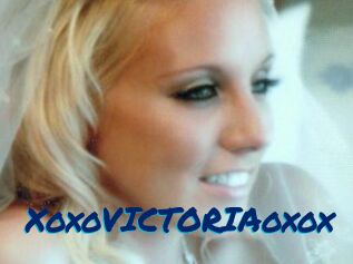 XoxoVICTORIAoxox