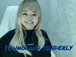 Young_and_tenderly