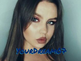 YourDream07