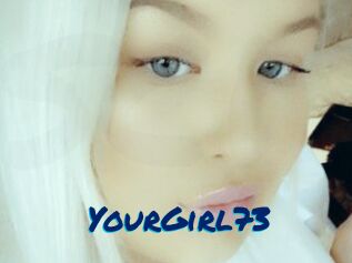 YourGirl73