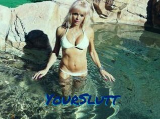 YourSlutt