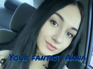 Your_fantasy_Anna