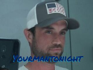 Yourmantonight