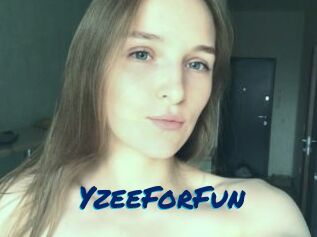 YzeeForFun