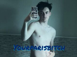 Yourparisbitch