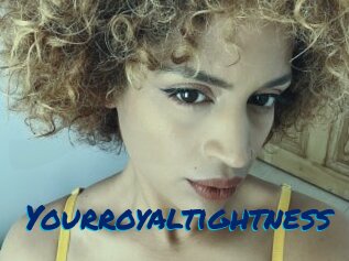 Yourroyaltightness