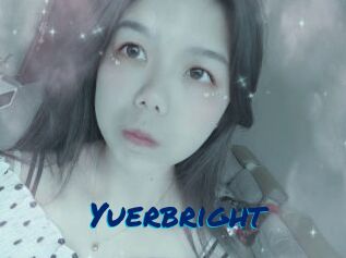 Yuerbright