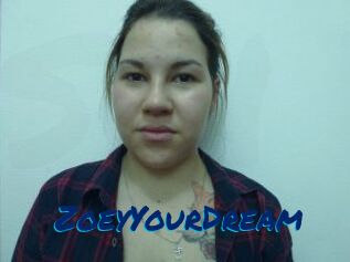 ZoeyYourDream