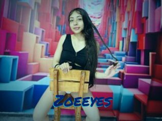 Zoeeyes